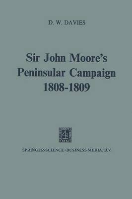 D.W. Davies, D. W. Davies - Sir John Moore’s Peninsular Campaign, 1808–1809, Häftad