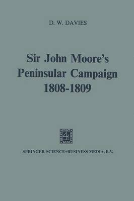 Sir John Moores Peninsular Campaign, 18081809 1