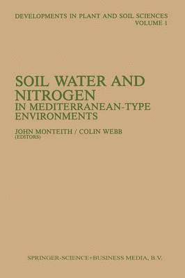 Soil Water and Nitrogen in Mediterranean-type Environments 1