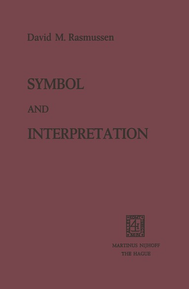 David M. Rasmussen - Symbol and Interpretation, Häftad