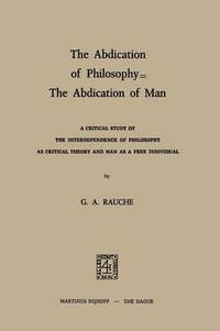 bokomslag Abdication of Philosophy - The Abdication of Man
