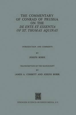 bokomslag Commentary of Conrad of Prussia on the De Ente et Essentia of St. Thomas Aquinas