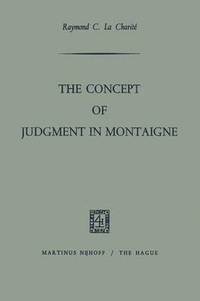 bokomslag The Concept of Judgment in Montaigne