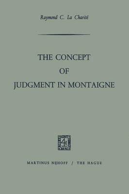 bokomslag The Concept of Judgment in Montaigne