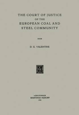 The Court of Justice of the European Coal and Steel Community 1