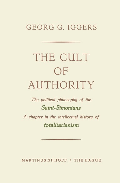 Georg G. Iggers - Cult of Authority, Häftad