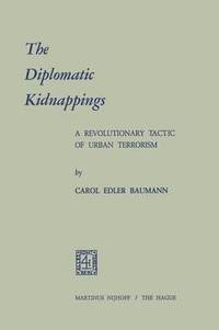 bokomslag The Diplomatic Kidnappings