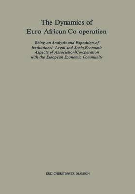 bokomslag Dynamics of Euro-African Co-operation