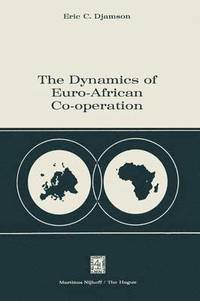 bokomslag Dynamics of Euro-African Co-operation
