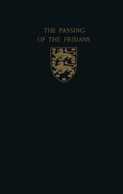 bokomslag The Passing of the Frisians