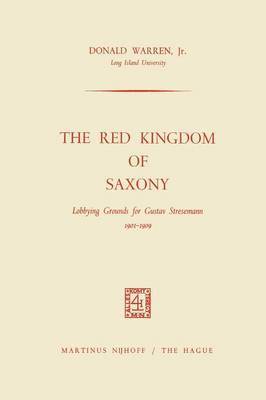 bokomslag The Red Kingdom of Saxony