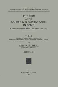 bokomslag The Rise of the Double Diplomatic Corps in Rome