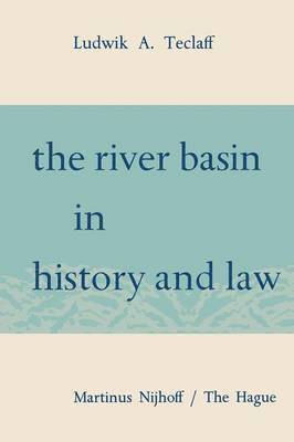 bokomslag The River Basin in History and Law