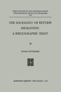 bokomslag The Sociology of Return Migration: A Bibliographic Essay