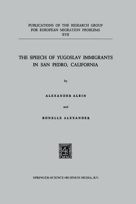 The Speech of Yugoslav Immigrants in San Pedro, California 1