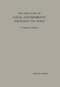 bokomslag The Structure of Local Governments Throughout the World