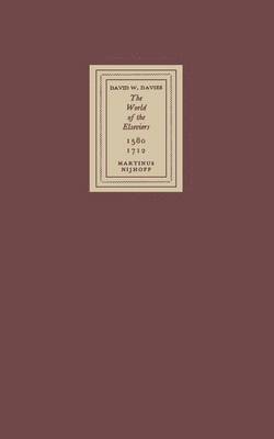 World of the Elseviers, 1580-1712 1