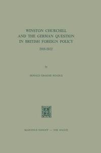 bokomslag Winston Churchill and the German Question in British Foreign Policy, 19181922