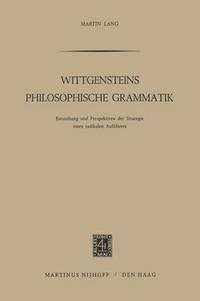 bokomslag Wittgensteins Philosophische Grammatik