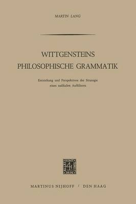 Wittgensteins Philosophische Grammatik 1