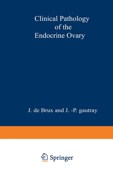 bokomslag Clinical Pathology of the Endocrine Ovary