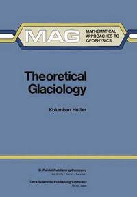bokomslag Theoretical Glaciology