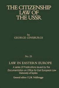 bokomslag The Citizenship Law of the USSR