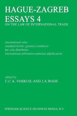 Hague-Zagreb Essays 4 on the Law of International Trade 1