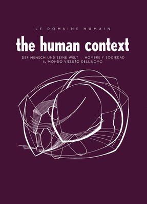 Le Domaine Humain / The Human Context 1