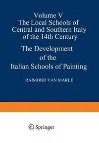 bokomslag The Development of the Italian Schools of Painting