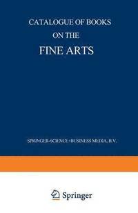 bokomslag Catalogue of Books on the Fine Arts
