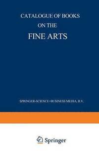 bokomslag Catalogue of Books on the Fine Arts