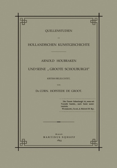 Arnold Houbraken - Quellenstudien zur Holländischen Kunstgeschichte, Häftad