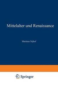 bokomslag Mittelalter und Renaissance II