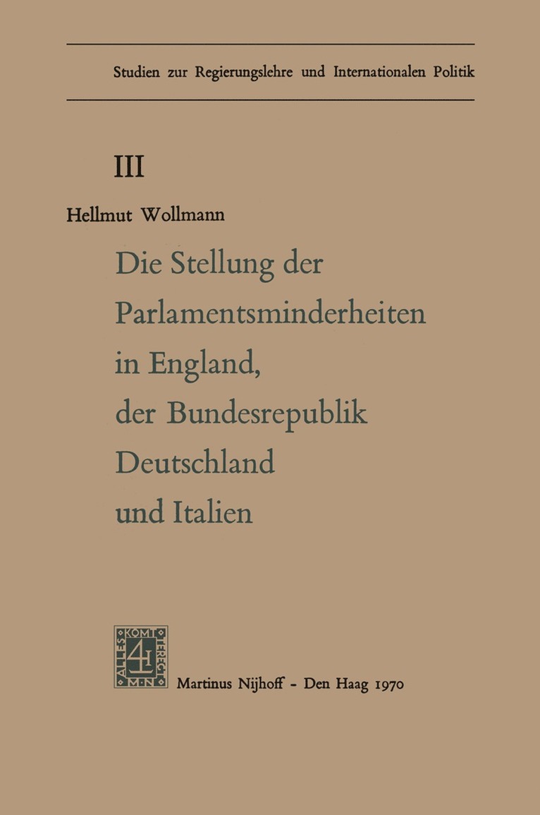 Die Stellung der Parlamentsminderheiten in England, der Bundesrepublik Deutschland und Italien 1