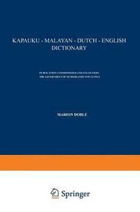 bokomslag Kapauku - Malayan - Dutch - English Dictionary
