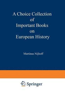 bokomslag Choice Collection of Important Books on European History