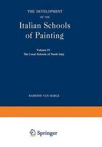 bokomslag The Development of the Italian Schools of Painting