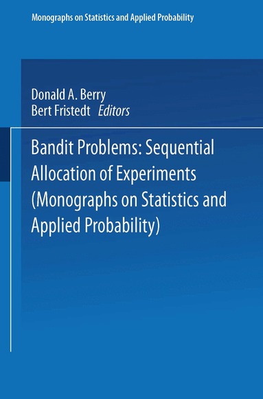 Donald A. Berry, Bert Fristedt - Bandit problems, Häftad