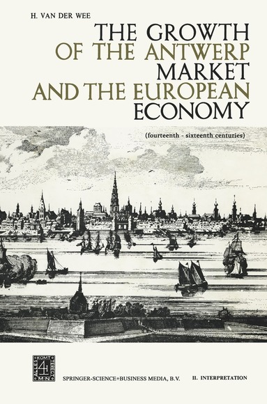 bokomslag Growth of the Antwerp Market and the European Economy