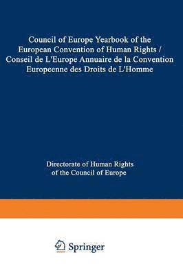 bokomslag Council of Europe Yearbook of the European Convention on Human Rights / Conseil de L'Europe Annuaire de la Convention Europeenne des Droits de L'Homme