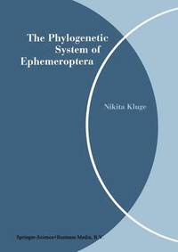 bokomslag The Phylogenetic System of Ephemeroptera