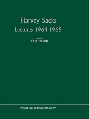 Harvey Sacks Lectures 19641965 1