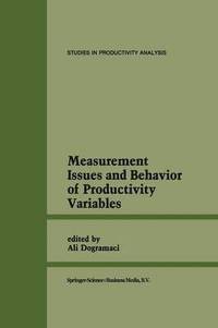bokomslag Measurement Issues and Behavior of Productivity Variables