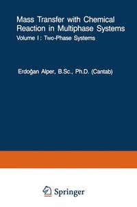 bokomslag Mass Transfer with Chemical Reaction in Multiphase Systems