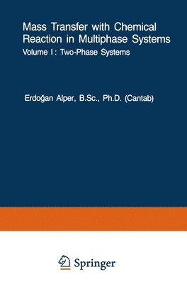 Mass Transfer with Chemical Reaction in Multiphase Systems 1