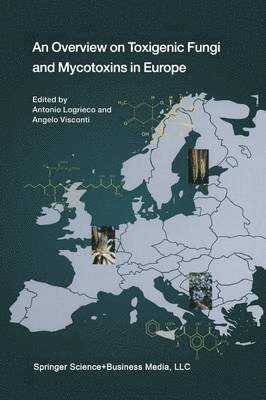 An Overview on Toxigenic Fungi and Mycotoxins in Europe 1