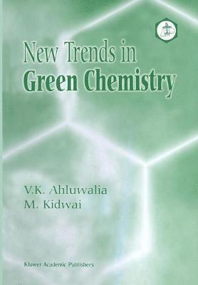 New Trends in Green Chemistry 1
