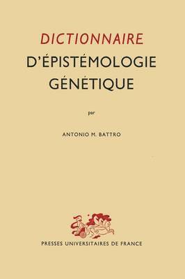 Dictionnaire Dpistmologie Gntique 1