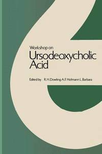 bokomslag Workshop on Ursodeoxycholic Acid
